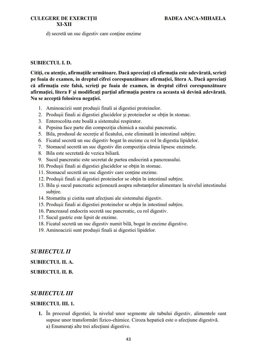 BADEA ANCA-MIHAELA
ISBN 978-973-0-37214-4

BIOLOGIE
CULEGERE DE EXERCIȚII
XI-XII

Reşiţa,
2022 CULEGERE DE EXERCIȚII
XI-XII

BADEA ANCA-MIHA