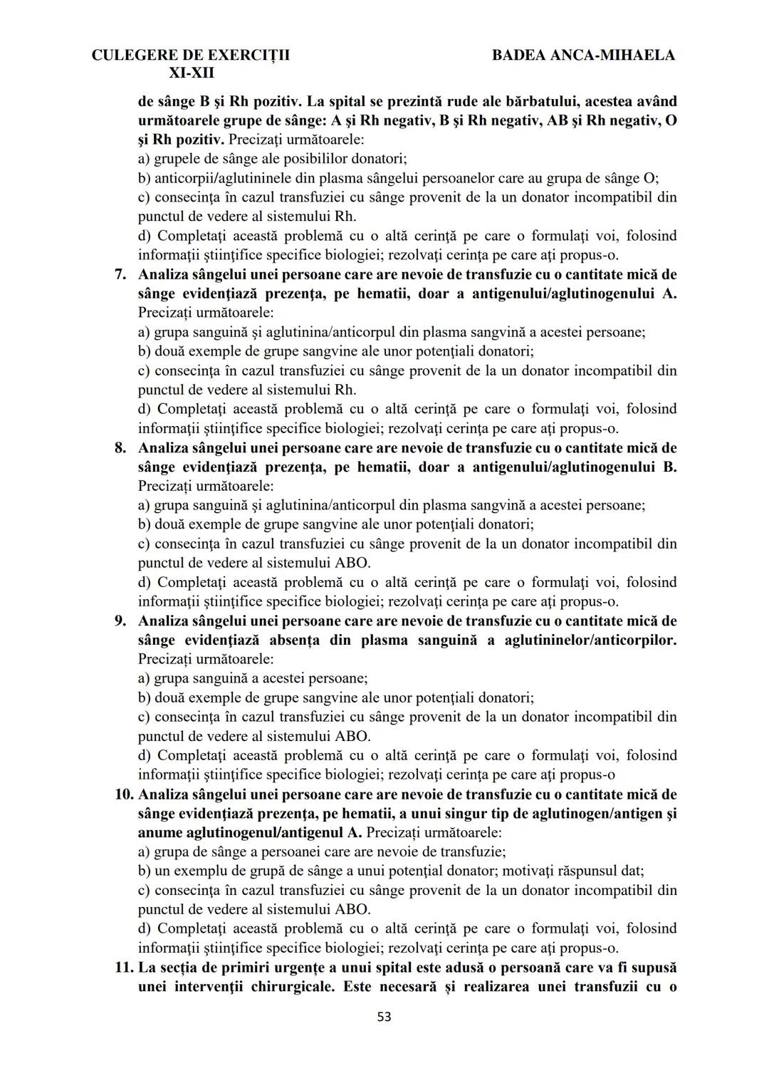 BADEA ANCA-MIHAELA
ISBN 978-973-0-37214-4

BIOLOGIE
CULEGERE DE EXERCIȚII
XI-XII

Reşiţa,
2022 CULEGERE DE EXERCIȚII
XI-XII

BADEA ANCA-MIHA