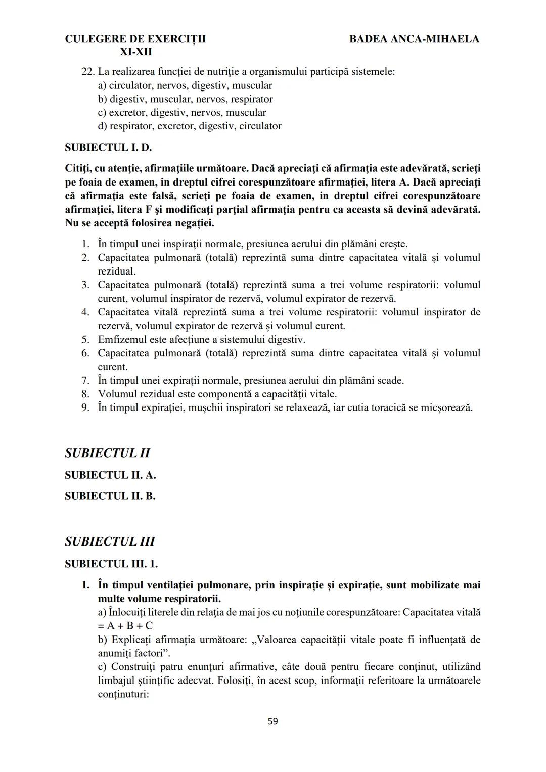 BADEA ANCA-MIHAELA
ISBN 978-973-0-37214-4

BIOLOGIE
CULEGERE DE EXERCIȚII
XI-XII

Reşiţa,
2022 CULEGERE DE EXERCIȚII
XI-XII

BADEA ANCA-MIHA