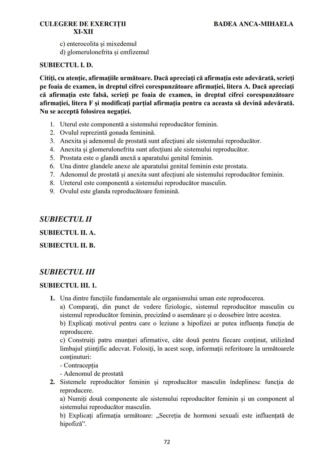 BADEA ANCA-MIHAELA
ISBN 978-973-0-37214-4

BIOLOGIE
CULEGERE DE EXERCIȚII
XI-XII

Reşiţa,
2022 CULEGERE DE EXERCIȚII
XI-XII

BADEA ANCA-MIHA