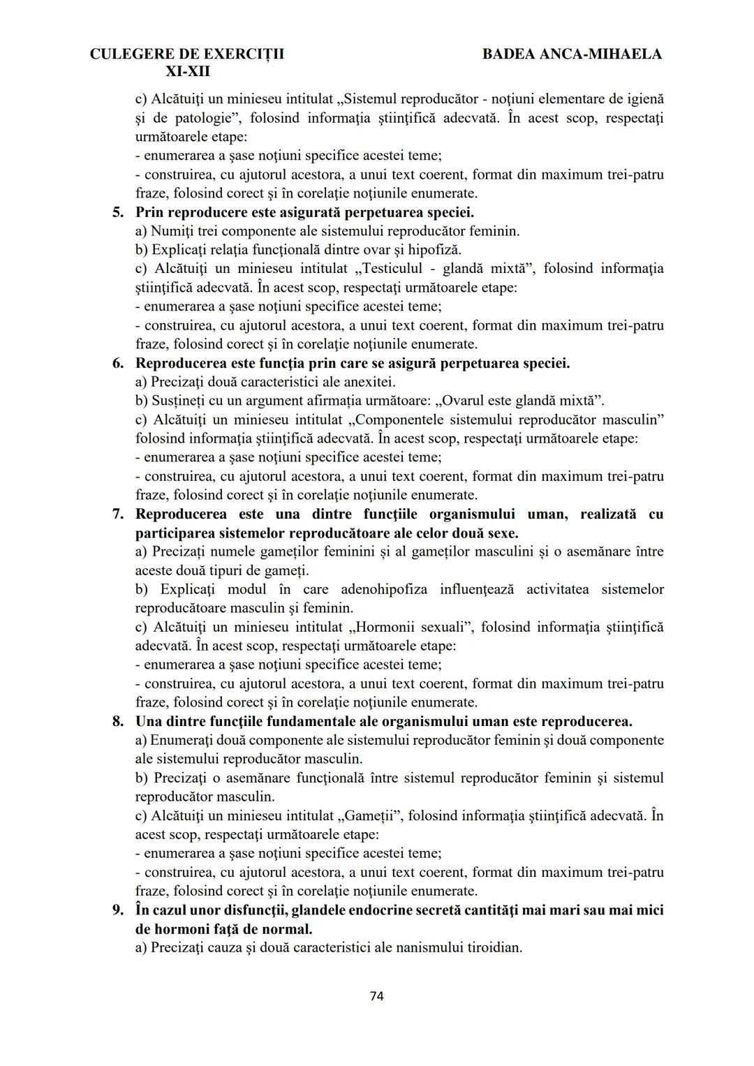 BADEA ANCA-MIHAELA
ISBN 978-973-0-37214-4

BIOLOGIE
CULEGERE DE EXERCIȚII
XI-XII

Reşiţa,
2022 CULEGERE DE EXERCIȚII
XI-XII

BADEA ANCA-MIHA