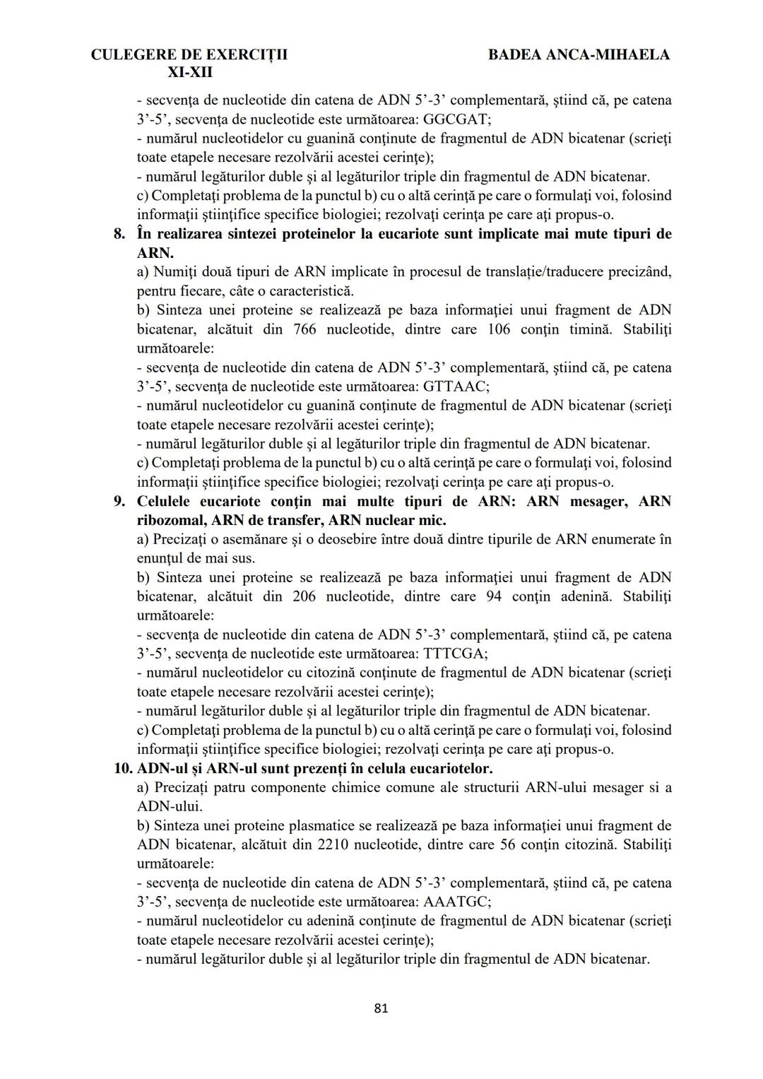 BADEA ANCA-MIHAELA
ISBN 978-973-0-37214-4

BIOLOGIE
CULEGERE DE EXERCIȚII
XI-XII

Reşiţa,
2022 CULEGERE DE EXERCIȚII
XI-XII

BADEA ANCA-MIHA