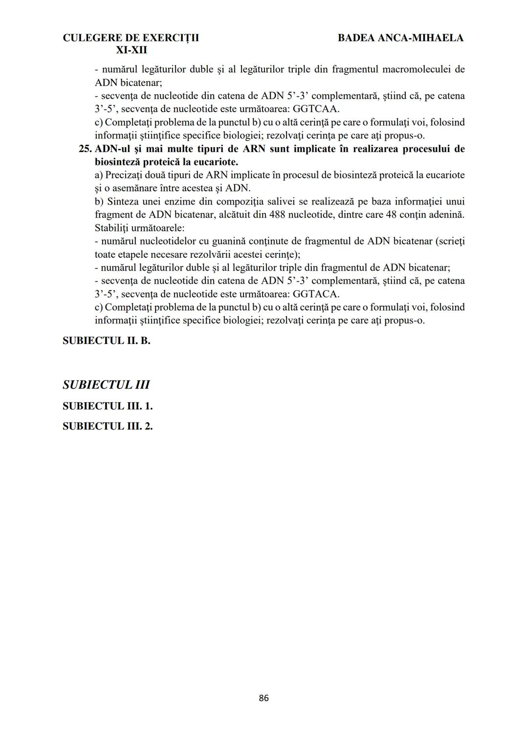 BADEA ANCA-MIHAELA
ISBN 978-973-0-37214-4

BIOLOGIE
CULEGERE DE EXERCIȚII
XI-XII

Reşiţa,
2022 CULEGERE DE EXERCIȚII
XI-XII

BADEA ANCA-MIHA