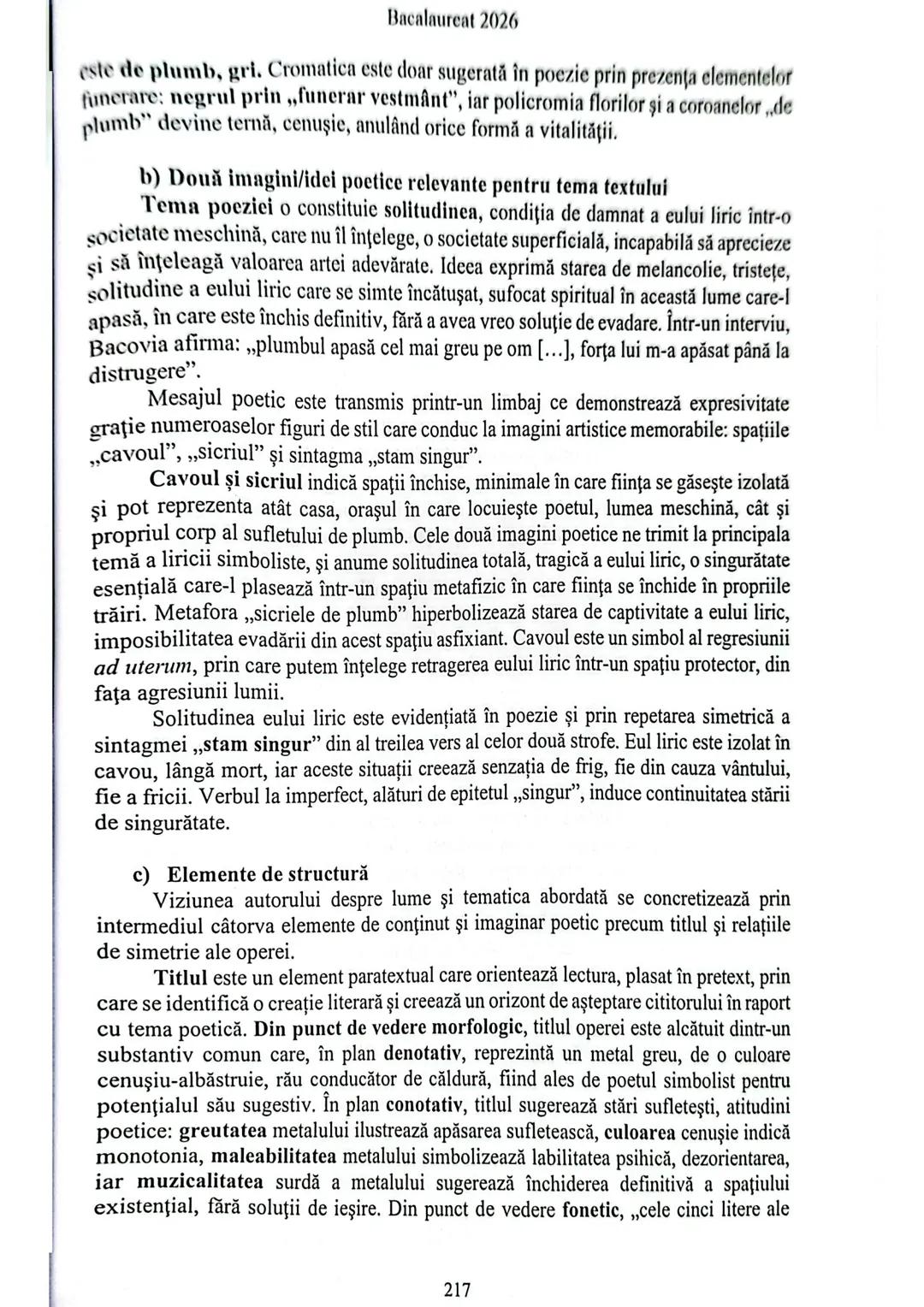 Bacalaureat 2026

3.2.2 Plumb de George Bacovia

Dormeau adânc sicriele de plumb,
Şi flori de plumb și funerar vestmânt -
Stam singur în cav