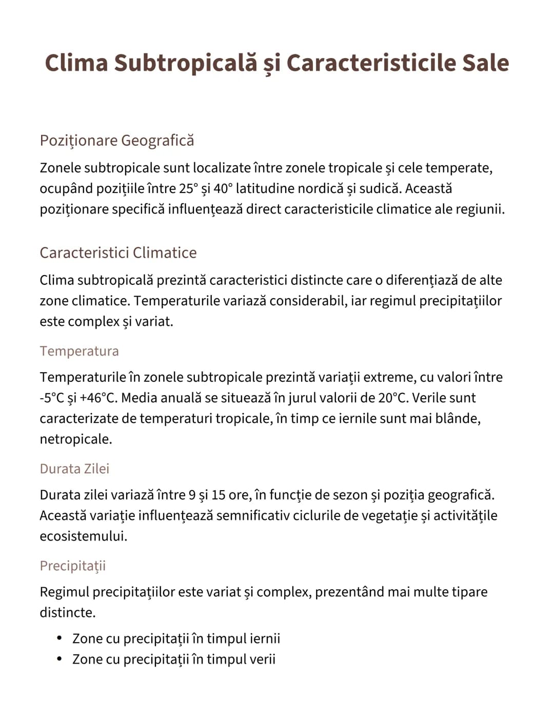 # Clima Subtropicală și Caracteristicile Sale

## Poziționare Geografică

Zonele subtropicale sunt localizate între zonele tropicale și cele