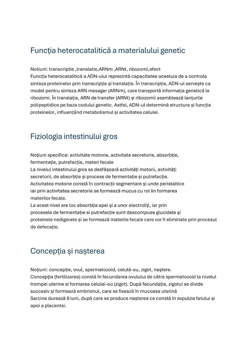 --- OCR Start ---
Funcţia heterocatalitică a materialului genetic
1
Fiziologia intestinului gros...
1
Concepţia şi naşterea.
1
Transportul s