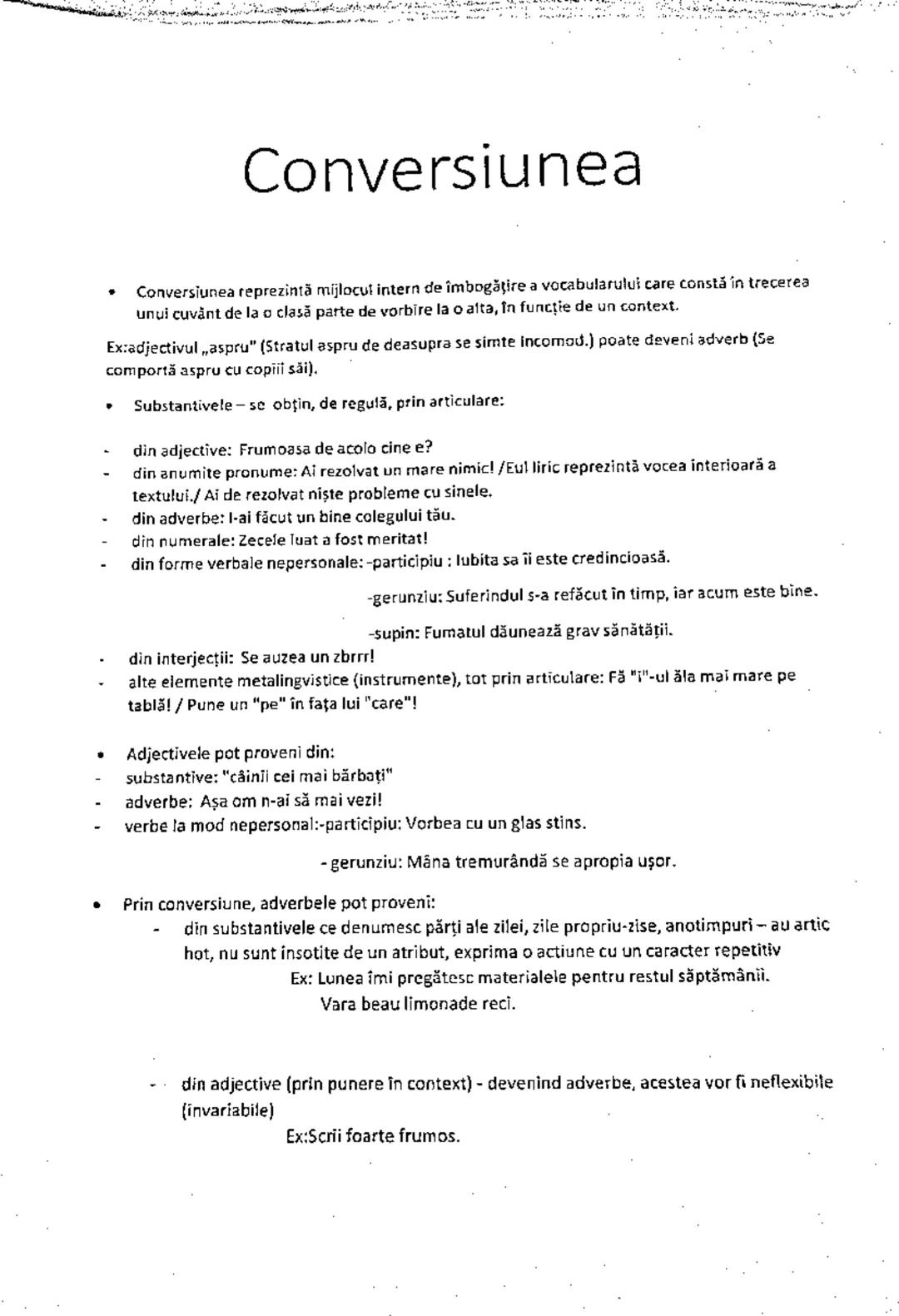 --- OCR Start ---
Conversiunea
Conversiunea reprezintă mijlocul intern de îmbogăţire a vocabularului care constă în trecerea
unui cuvânt de 