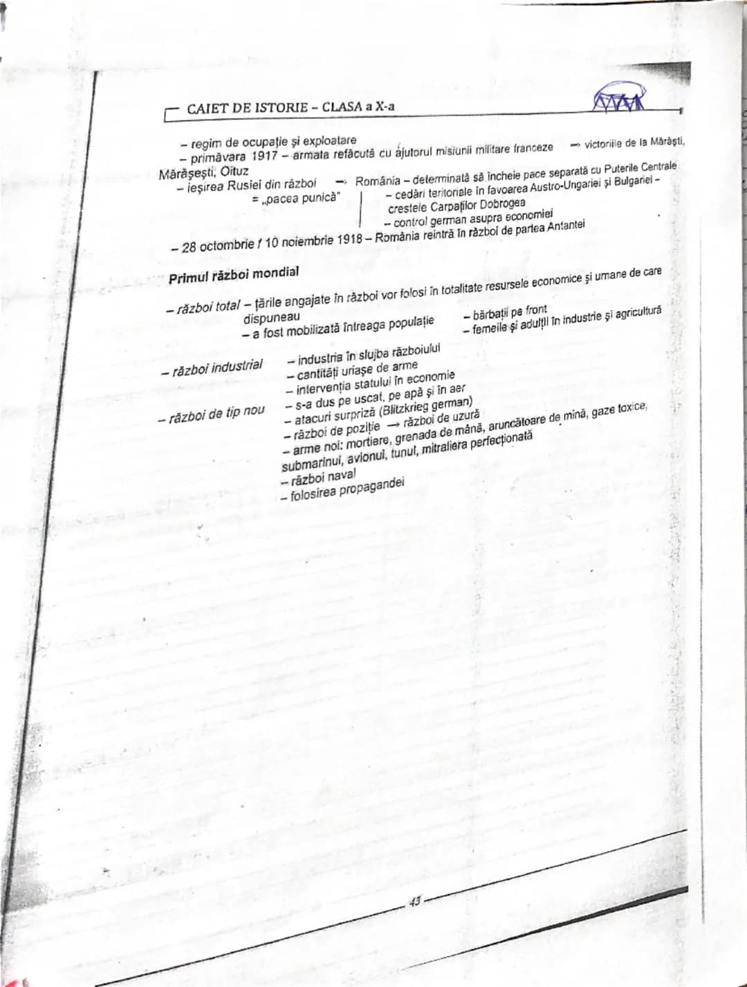 --- OCR Start ---
CAIET DE ISTORIE-CLASA a X-a
Cauze:
PRIMUL RĂZBOI MONDIAL (1914-1918)
-contradicțiile dintre marile puteri grupate în bloc