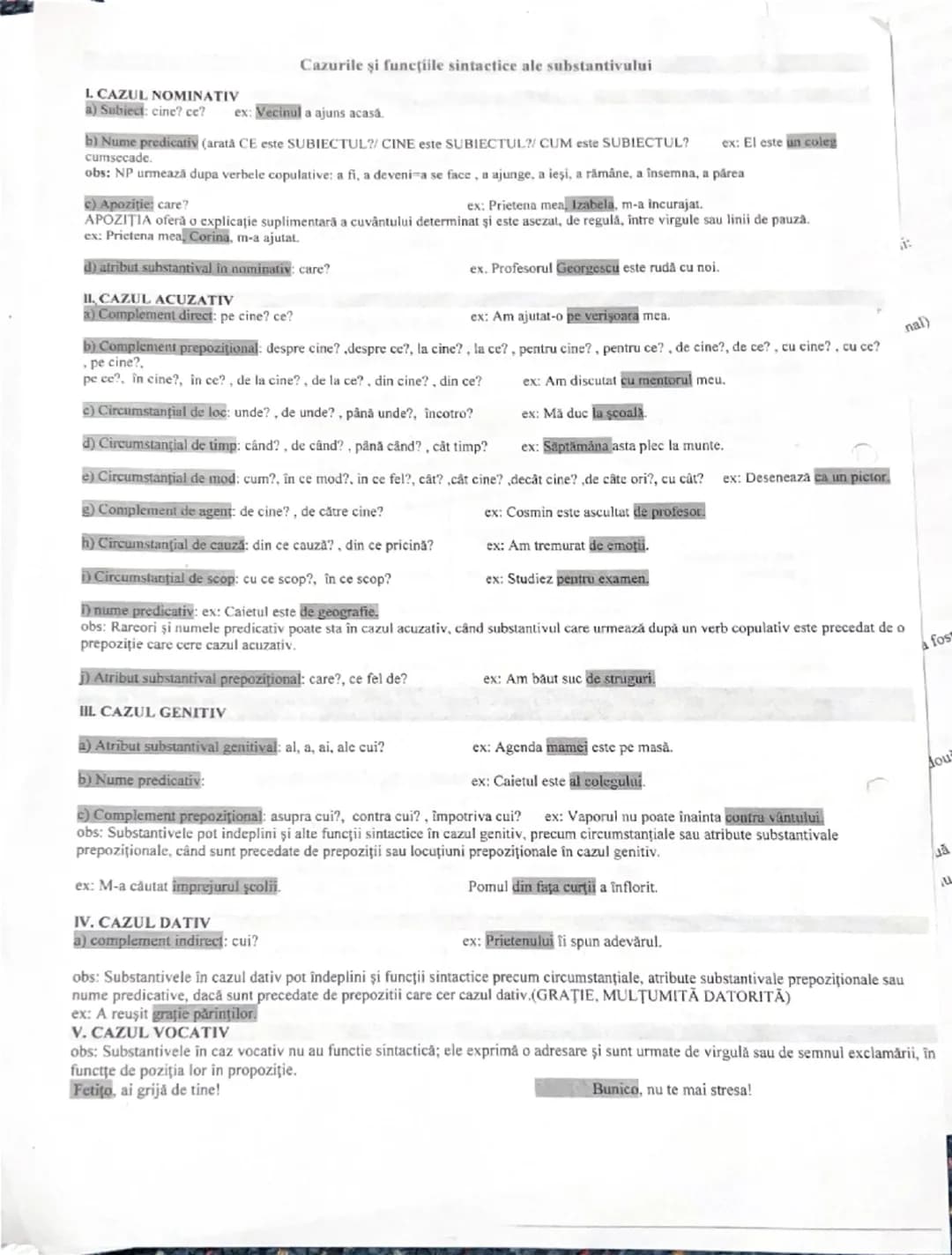 --- OCR Start ---
Cazurile și funcțiile sintactice ale substantivului
L CAZUL NOMINATIV
a) Subiect: cine? ce?
ex: Vecinul a ajuns acasă.
b) 
