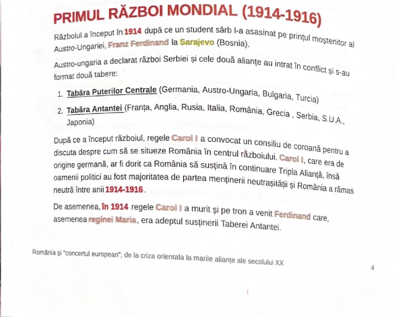 # PRIMUL RĂZBOI MONDIAL (1914-1916)
Războiul a început în 1914 după ce un student sårb l-a asasinat pe prințul moştenitor al
Austro-Ungariei
