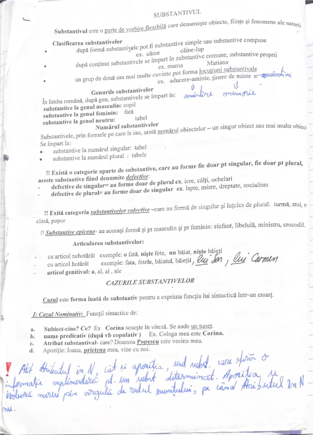 --- OCR Start ---
a. SUBSTANTIVUL
Substantivul este o parte de vorbire flexibilă care denumeşte obiecte, ființe și fenomene ale naturii.
Cla