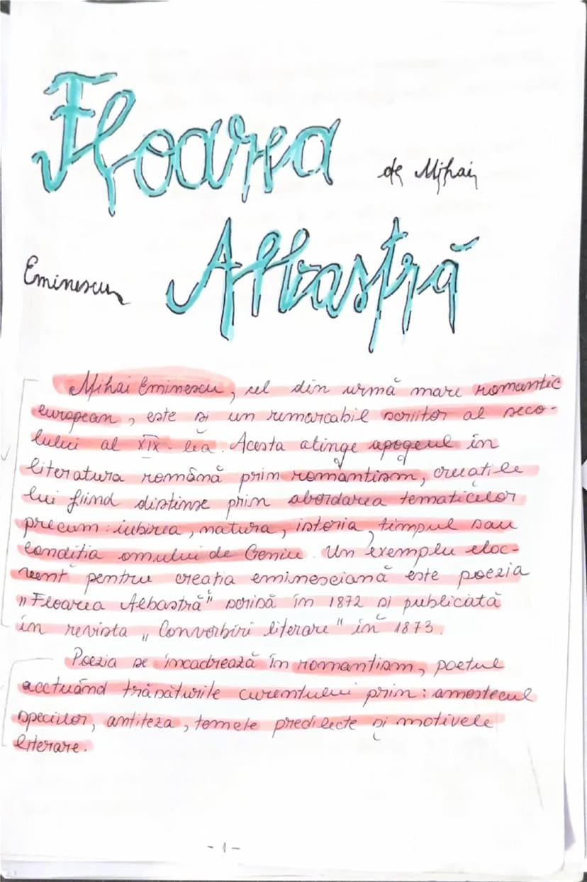 # Floarea Albastră

Eminescu

Mihai Eminescu, cel din urmă mare romantic
european, este şi un remarcabil poet al seco-
lului al XIX lea. Ace