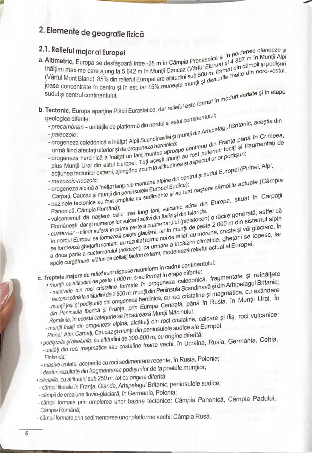 ## 2. Elemente de geografie fizică

## 2.1. Relieful major al Europei

a. **Altimetric,** Europa se desfășoară între -28 m în Câmpia Precasp