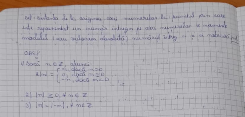 # Mulțimea numerelor întregi

def.: Se numește număr întreg natural numărul natural 0, sau orice alt număr natural diferit de 0, precedat fi