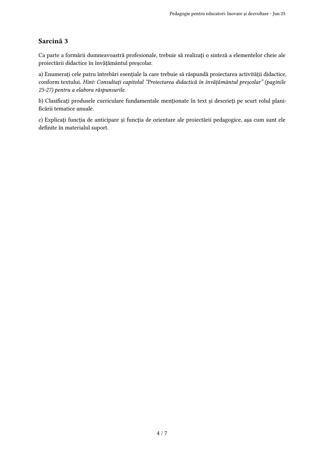 # Pedagogie pentru educatori: Inovare și dezvoltare

Generat de Alexa nbd - Jun 25

Descriere: Examen despre educație, inovare, dezvoltarea 