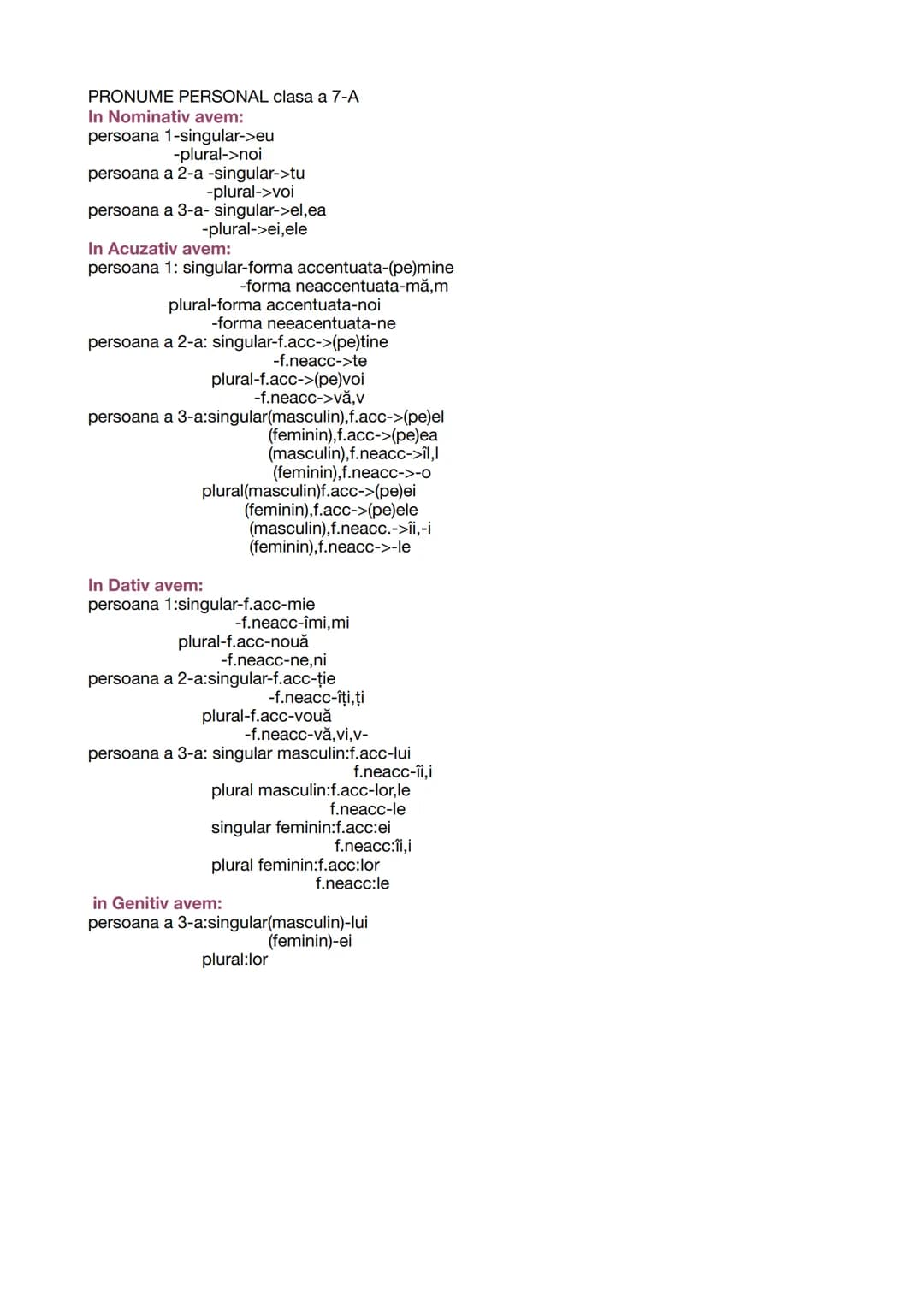 # PRONUME PERSONAL clasa a 7-A
**In Nominativ avem:**
persoana 1-singular->eu
-plural->noi
persoana a 2-a-singular->tu
-plural->voi
persoana