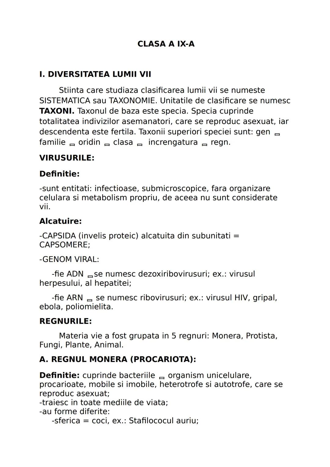 --- OCR Start ---
CLASA A IX-A
I. DIVERSITATEA LUMII VII
Stiinta care studiaza clasificarea lumii vii se numeste
SISTEMATICA sau TAXONOMIE.
