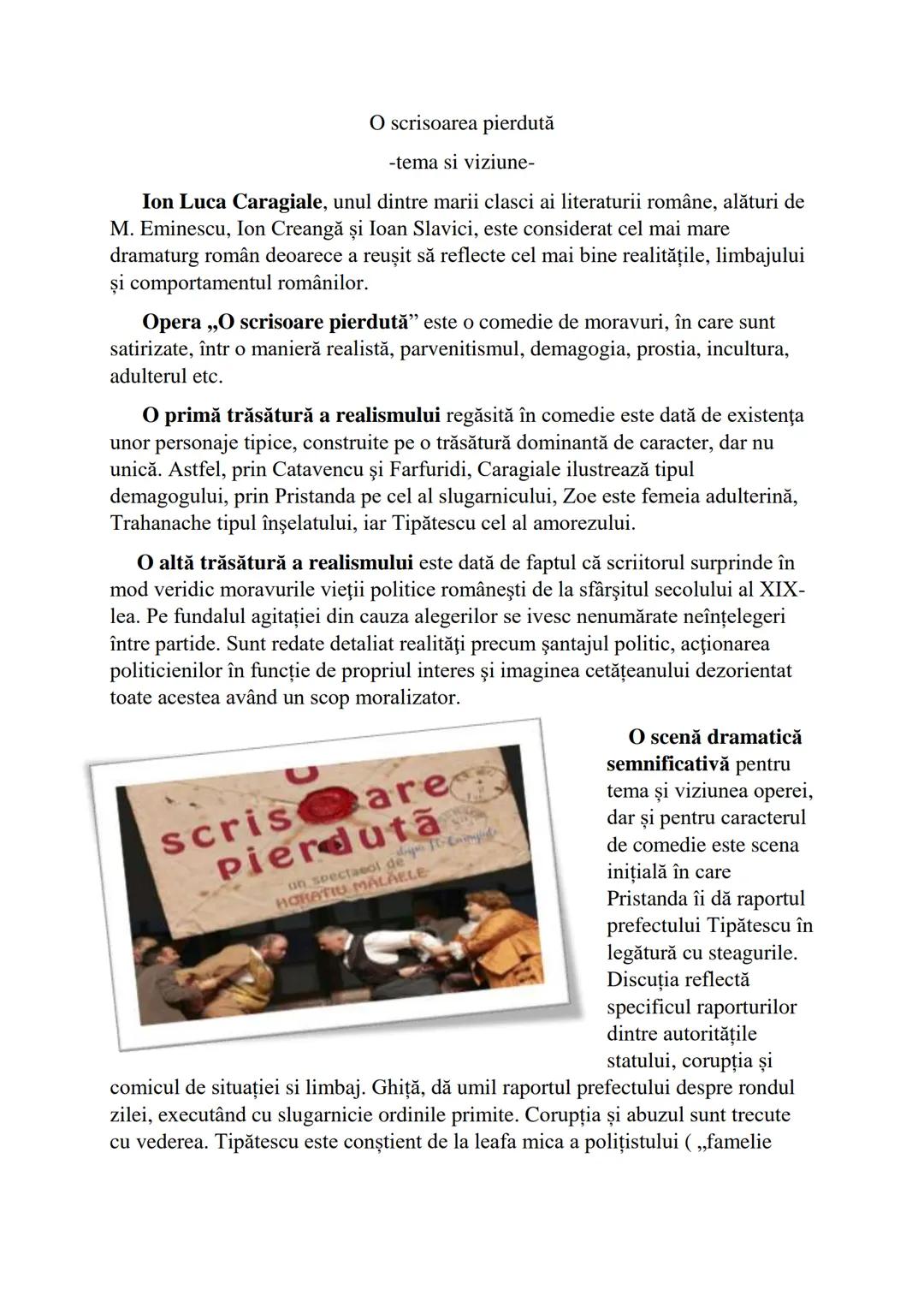 # O scrisoarea pierdută
-tema si viziune-
Ion Luca Caragiale, unul dintre marii clasci ai literaturii române, alături de
M. Eminescu, Ion