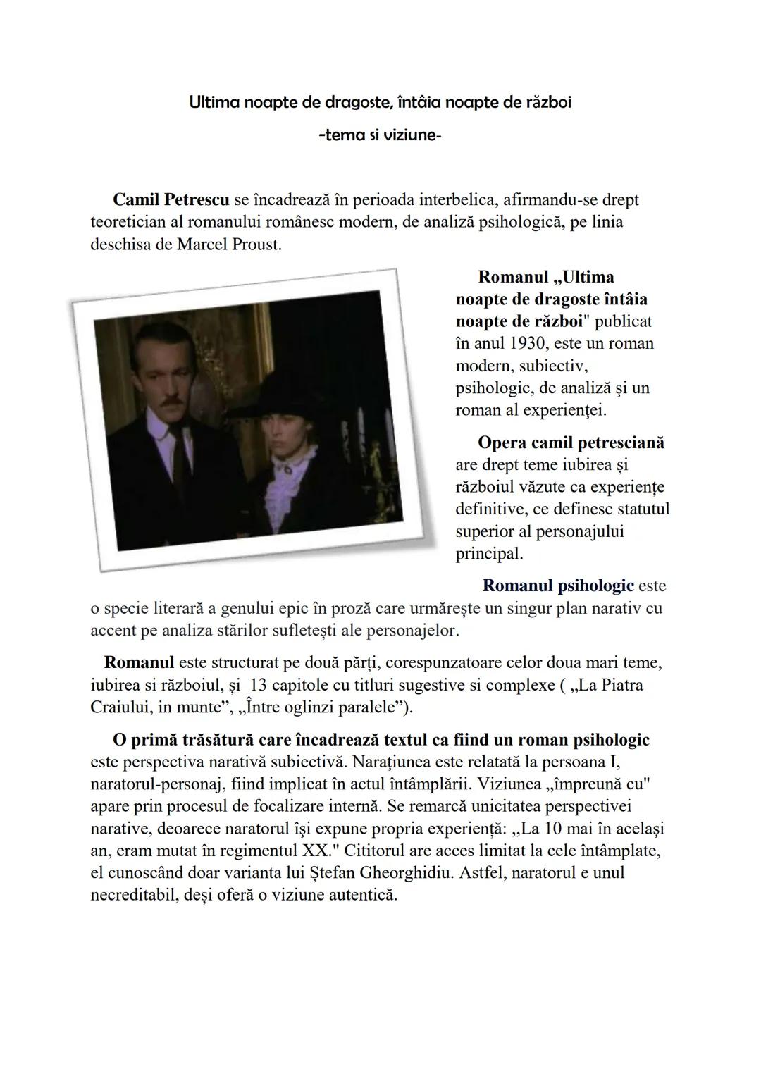 Ultima noapte de dragoste, întâia noapte de război
-tema si viziune-
Camil Petrescu se încadrează în perioada interbelica, afirmandu-se dr