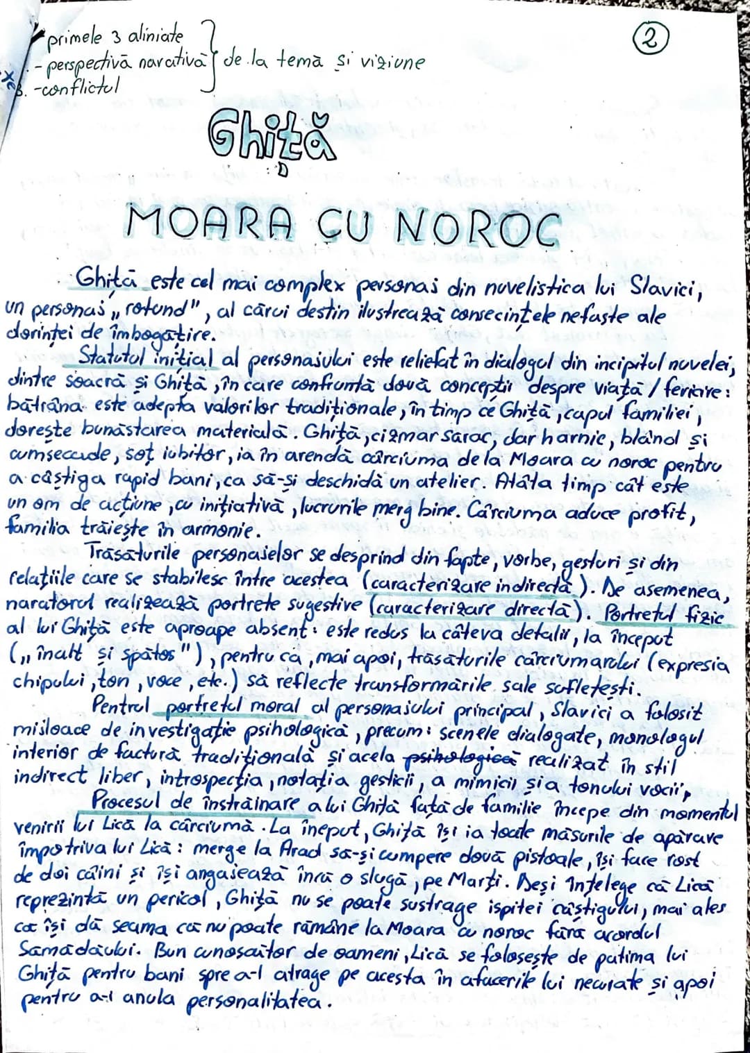 *primele 3 aliniate 7
- perspectivă naro
-conflictul
narativa de la tema si viziune
Ghita
MOARA CU NOROC
②
Ghita este cel mai complex per