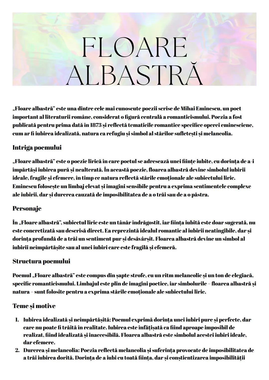 # FLOARE
ALBASTRĂ
„Floare albastră este una dintre cele mai cunoscute poezii scrise de Mihai Eminescu, un poet
important al literaturii rom