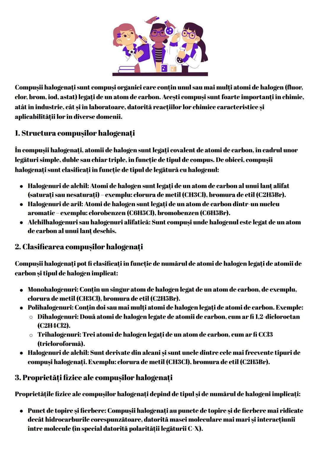 --- OCR Start ---
Compuşii halogenați sunt compuși organici care conțin unul sau mai mulți atomi de halogen (fluor,
clor, brom, iod, astat)