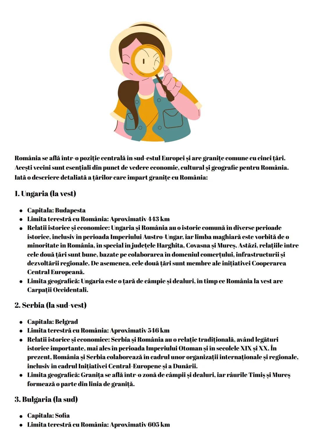 O
România se află într-o poziție centrală în sud-estul Europei și are granițe comune cu cinci țări.
Aceşti vecini sunt esențiali din punct