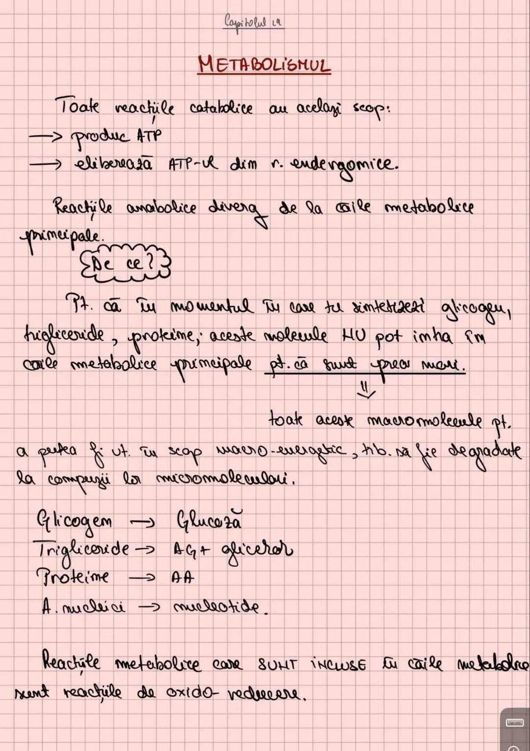 --- OCR Start ---
Capitolul ca
METABOLISMUL
Toate reactüle catabolice au acelasi scop:
→ produc ATP
→ eliberează ATP-ul dim r. endergomice.