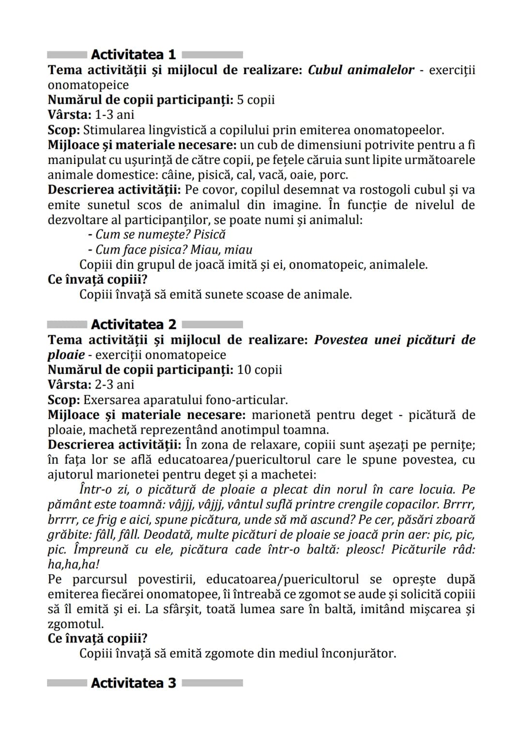 Practici pentru implementarea curriculumului pentru
educaţia timpurie antepreșcolară în România
GHID PRACTIC
pentru
educaţie timpurie
ANTEPR