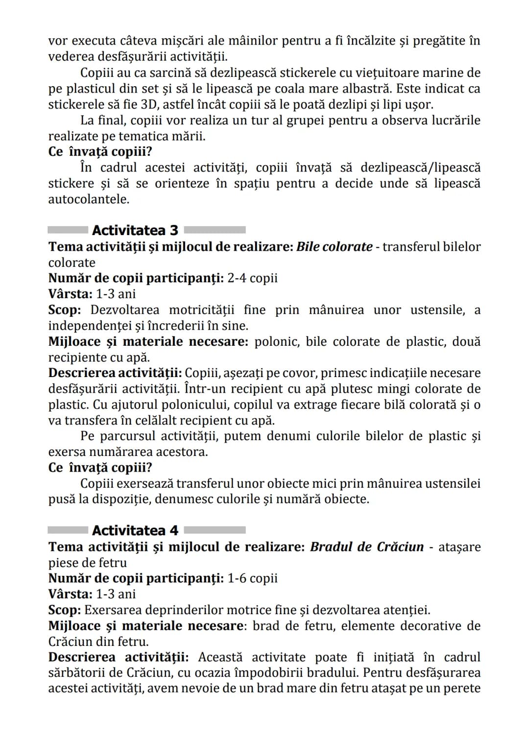 Practici pentru implementarea curriculumului pentru
educaţia timpurie antepreșcolară în România
GHID PRACTIC
pentru
educaţie timpurie
ANTEPR