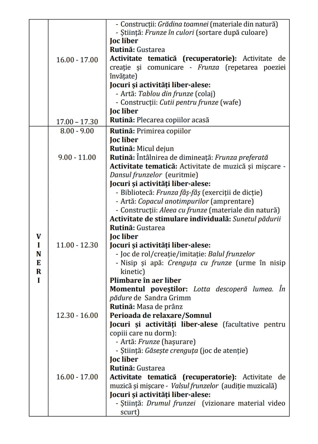 Practici pentru implementarea curriculumului pentru
educaţia timpurie antepreșcolară în România
GHID PRACTIC
pentru
educaţie timpurie
ANTEPR