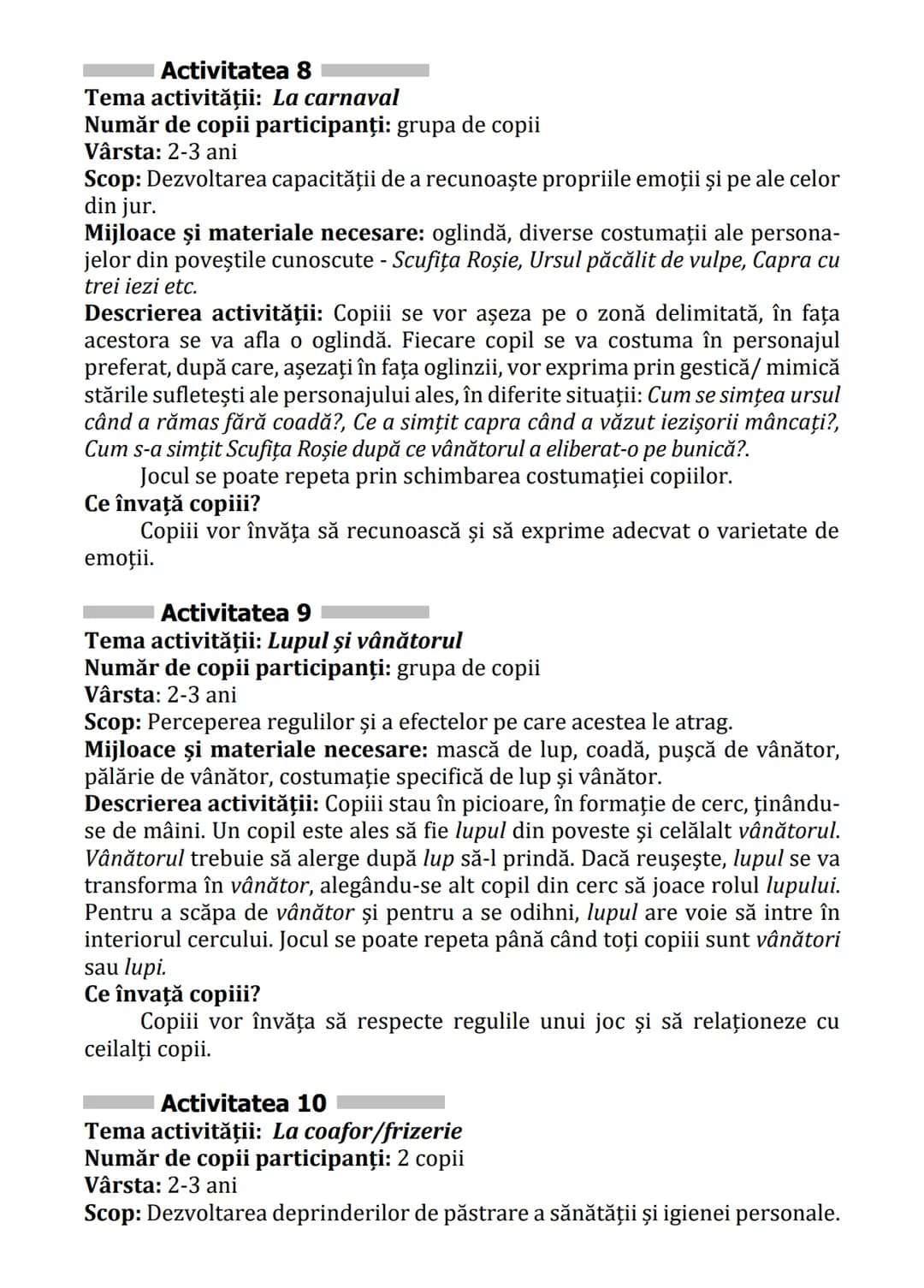 Practici pentru implementarea curriculumului pentru
educaţia timpurie antepreșcolară în România
GHID PRACTIC
pentru
educaţie timpurie
ANTEPR