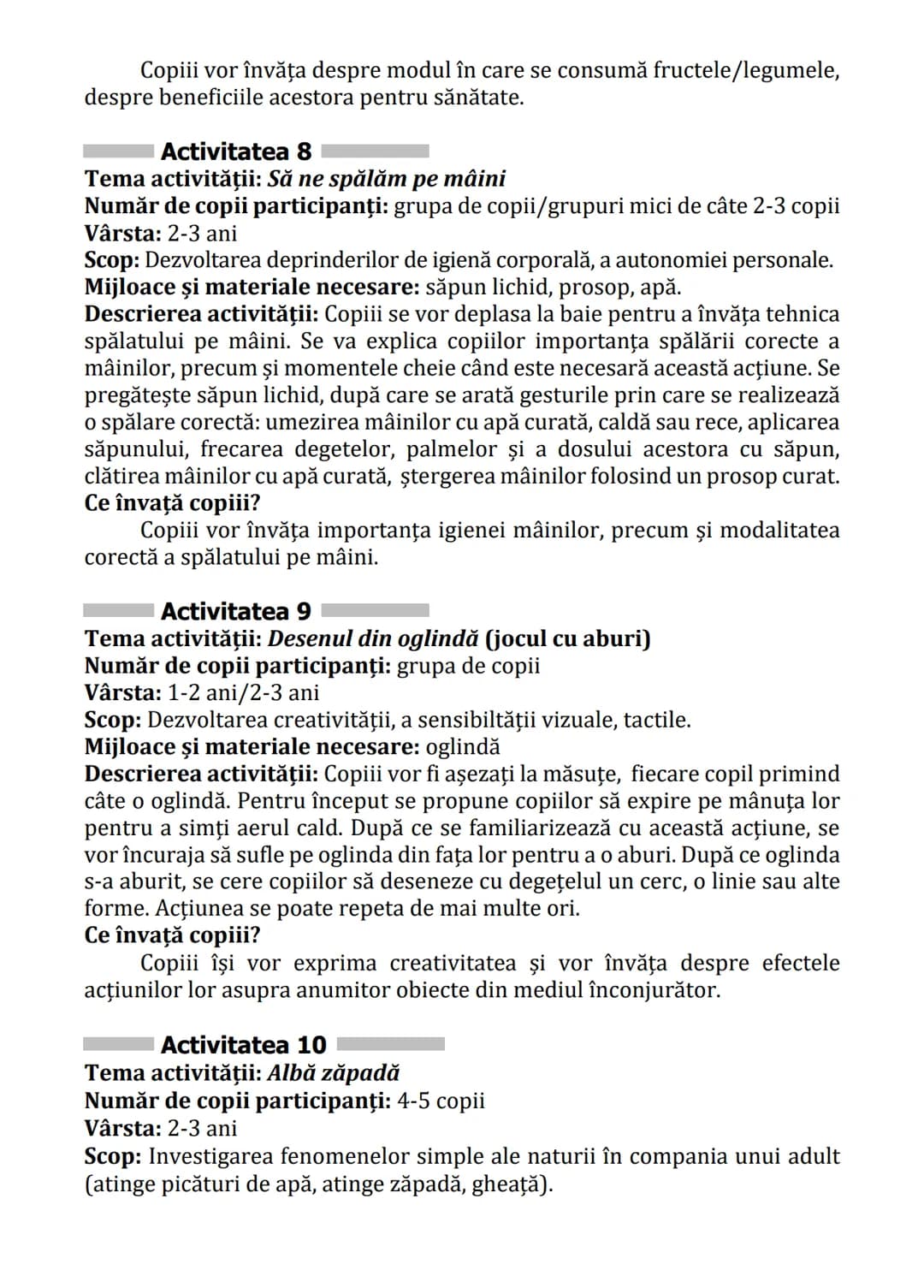 Practici pentru implementarea curriculumului pentru
educaţia timpurie antepreșcolară în România
GHID PRACTIC
pentru
educaţie timpurie
ANTEPR