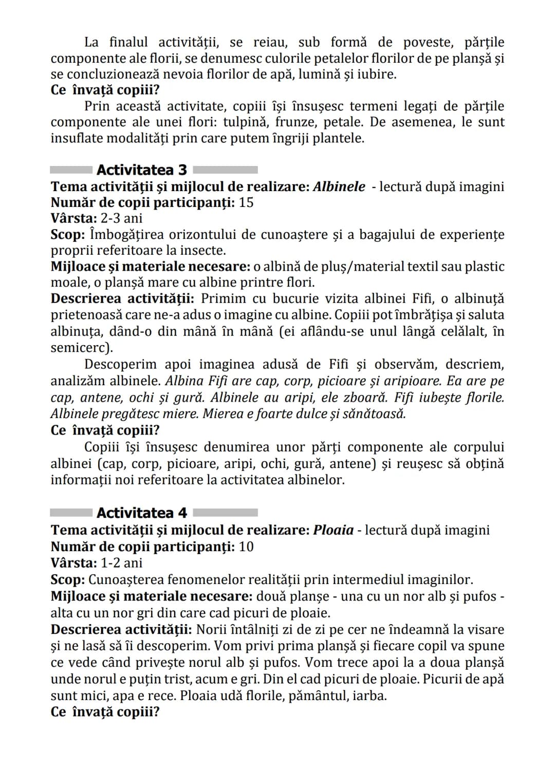 Practici pentru implementarea curriculumului pentru
educaţia timpurie antepreșcolară în România
GHID PRACTIC
pentru
educaţie timpurie
ANTEPR
