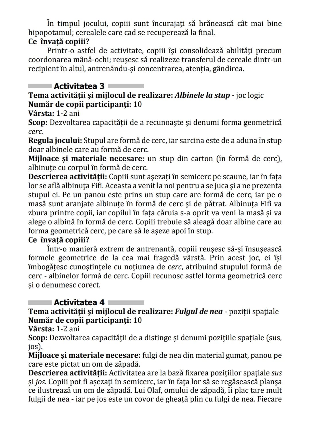 Practici pentru implementarea curriculumului pentru
educaţia timpurie antepreșcolară în România
GHID PRACTIC
pentru
educaţie timpurie
ANTEPR