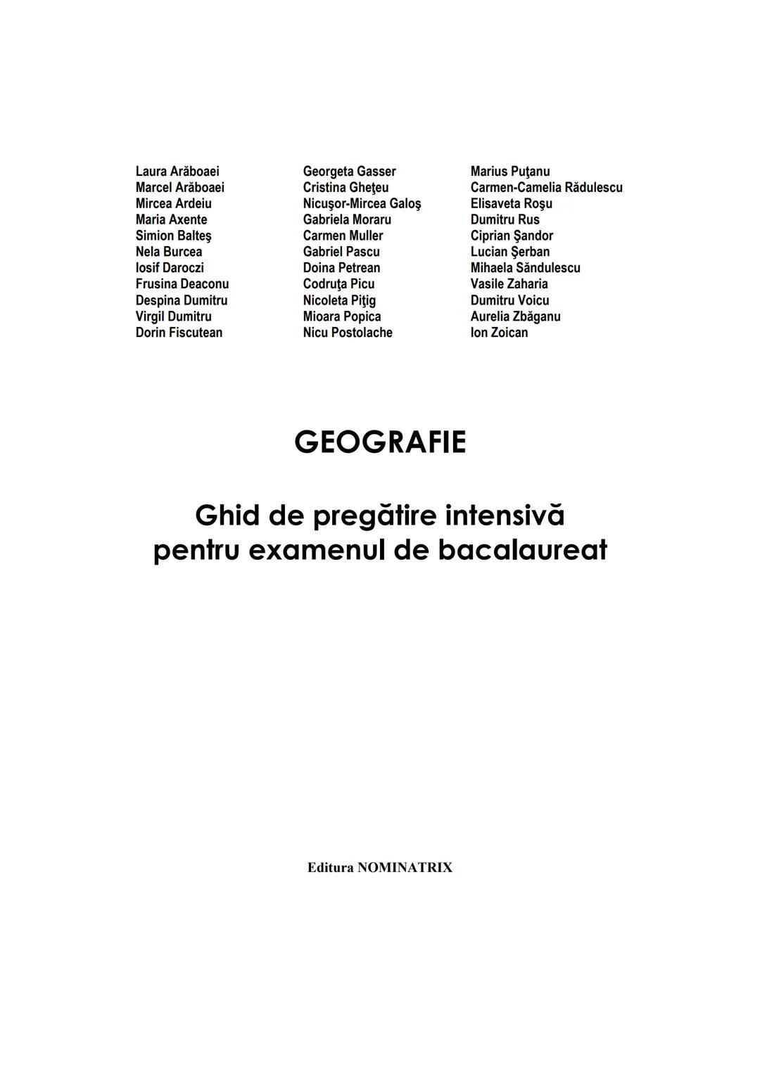 # GEOGRAFIE
•
Ghid de pregătire intensivă
pentru examenul de bacalaureat --- OCR Start ---
Lucrare în conformitate cu programa școlară a e
