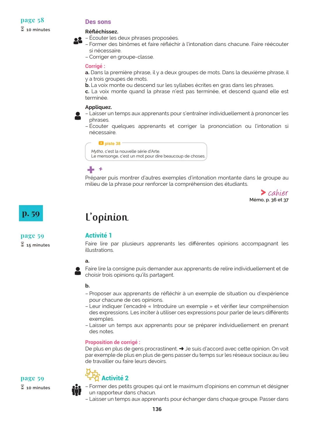 Agir
Coopérer
Apprendre
L'atelier
Méthode
de Français
B1
GUIDE PRATIQUE DE CLASSE
didier
Français Langue Étrangère Agir
Coopérer
Apprendre