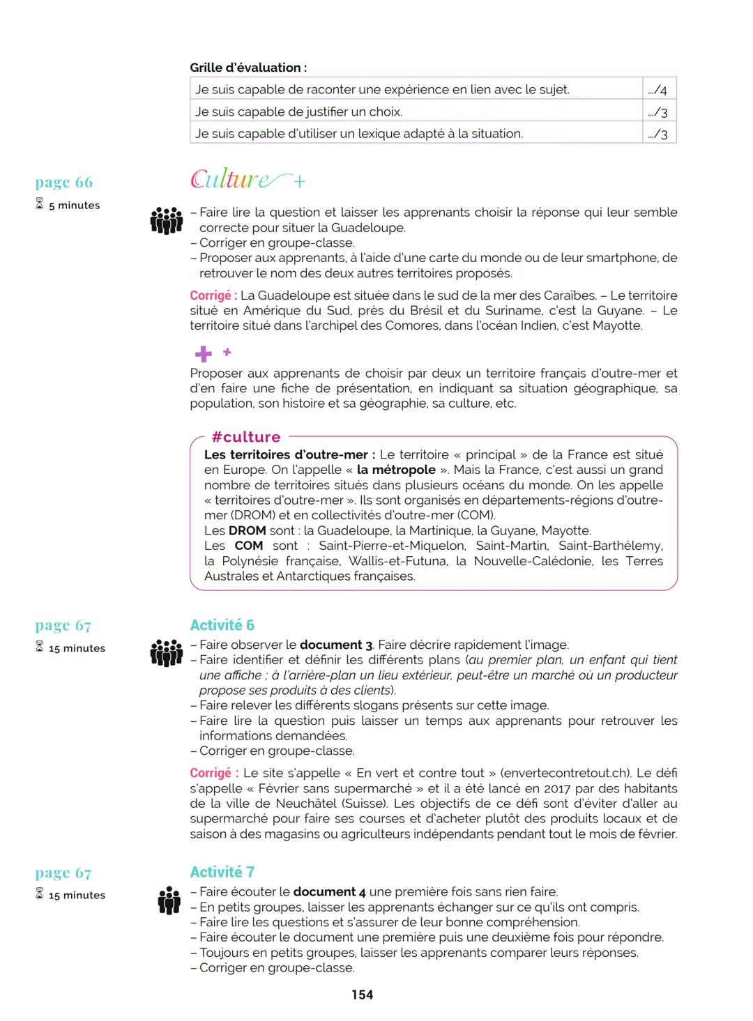 Agir
Coopérer
Apprendre
L'atelier
Méthode
de Français
B1
GUIDE PRATIQUE DE CLASSE
didier
Français Langue Étrangère Agir
Coopérer
Apprendre