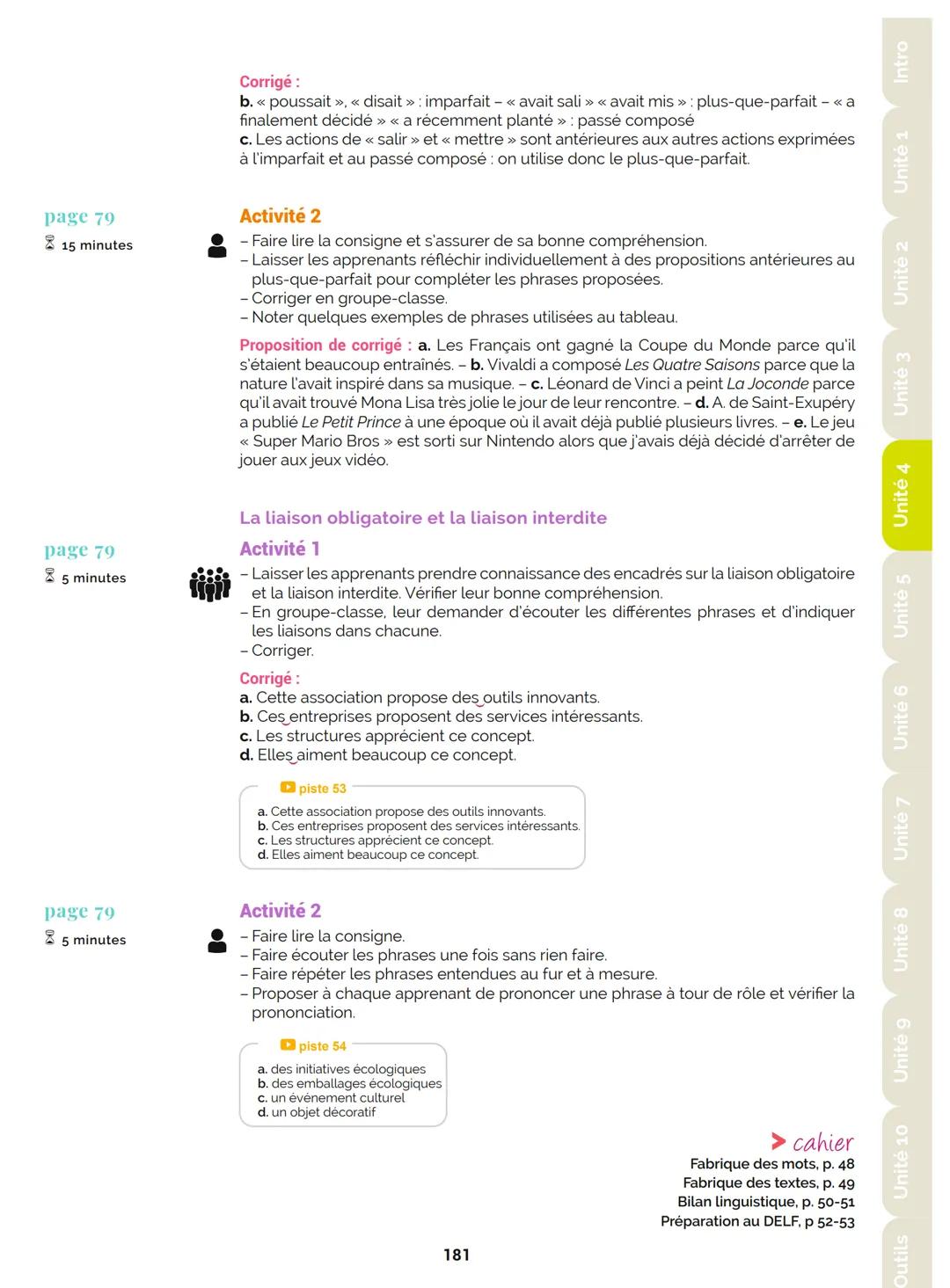 Agir
Coopérer
Apprendre
L'atelier
Méthode
de Français
B1
GUIDE PRATIQUE DE CLASSE
didier
Français Langue Étrangère Agir
Coopérer
Apprendre
