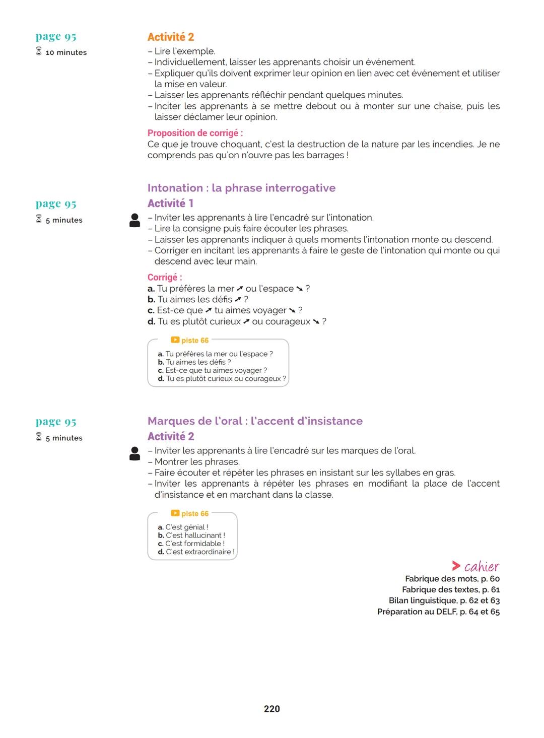 Agir
Coopérer
Apprendre
L'atelier
Méthode
de Français
B1
GUIDE PRATIQUE DE CLASSE
didier
Français Langue Étrangère Agir
Coopérer
Apprendre