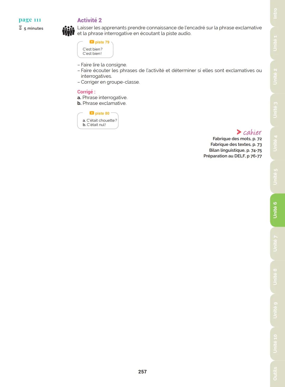 Agir
Coopérer
Apprendre
L'atelier
Méthode
de Français
B1
GUIDE PRATIQUE DE CLASSE
didier
Français Langue Étrangère Agir
Coopérer
Apprendre