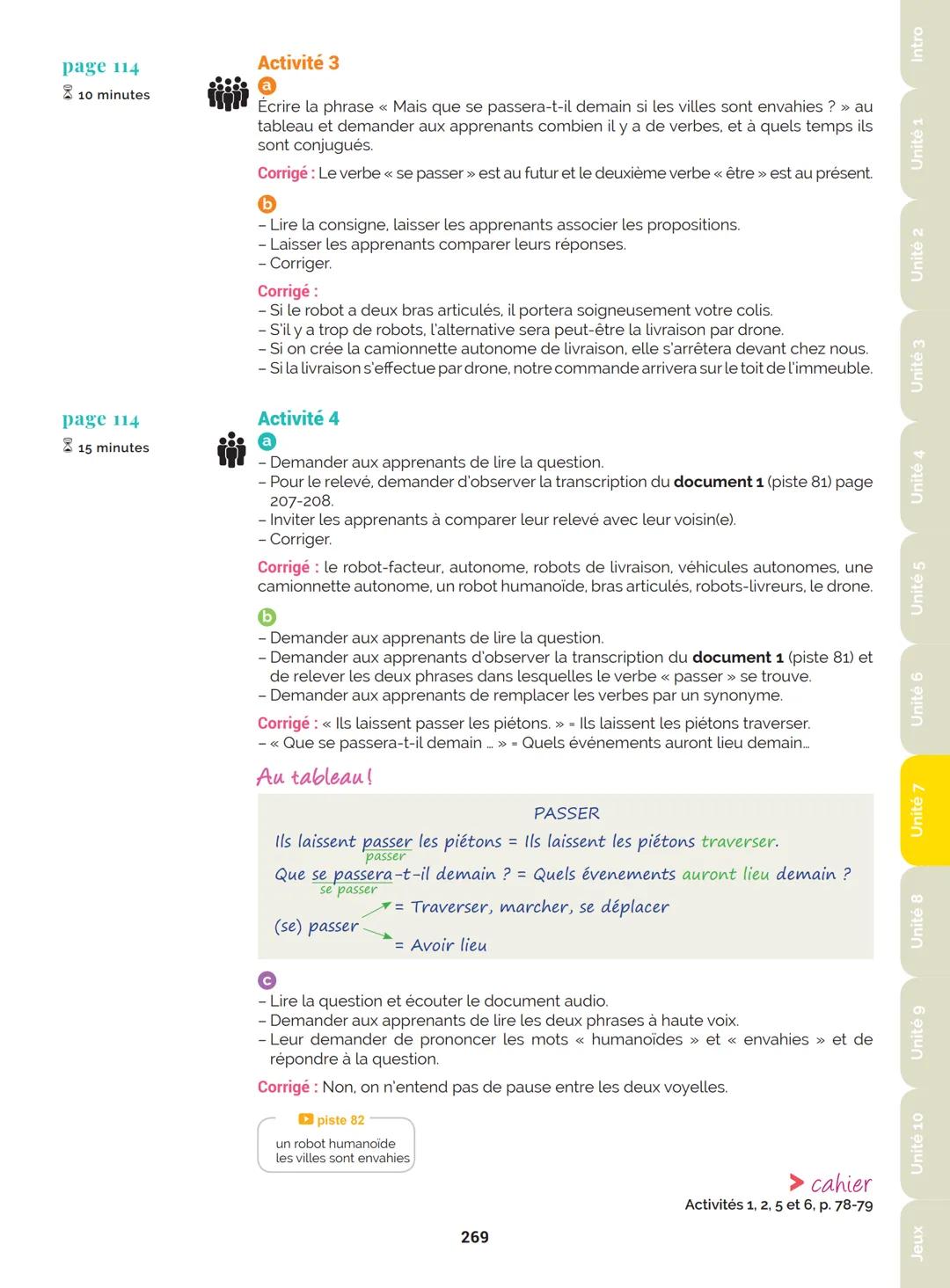 Agir
Coopérer
Apprendre
L'atelier
Méthode
de Français
B1
GUIDE PRATIQUE DE CLASSE
didier
Français Langue Étrangère Agir
Coopérer
Apprendre