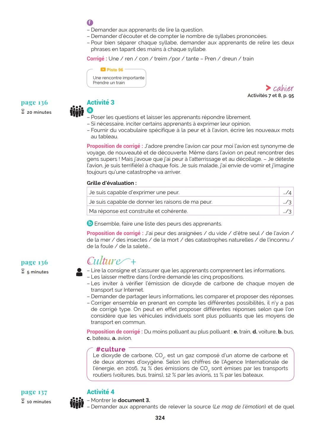 Agir
Coopérer
Apprendre
L'atelier
Méthode
de Français
B1
GUIDE PRATIQUE DE CLASSE
didier
Français Langue Étrangère Agir
Coopérer
Apprendre