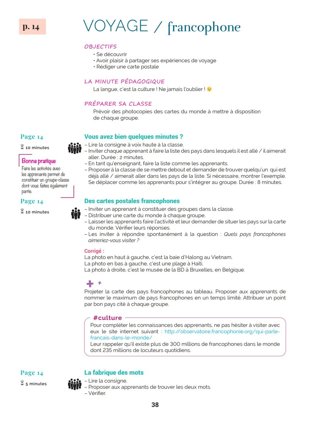 Agir
Coopérer
Apprendre
L'atelier
Méthode
de Français
B1
GUIDE PRATIQUE DE CLASSE
didier
Français Langue Étrangère Agir
Coopérer
Apprendre