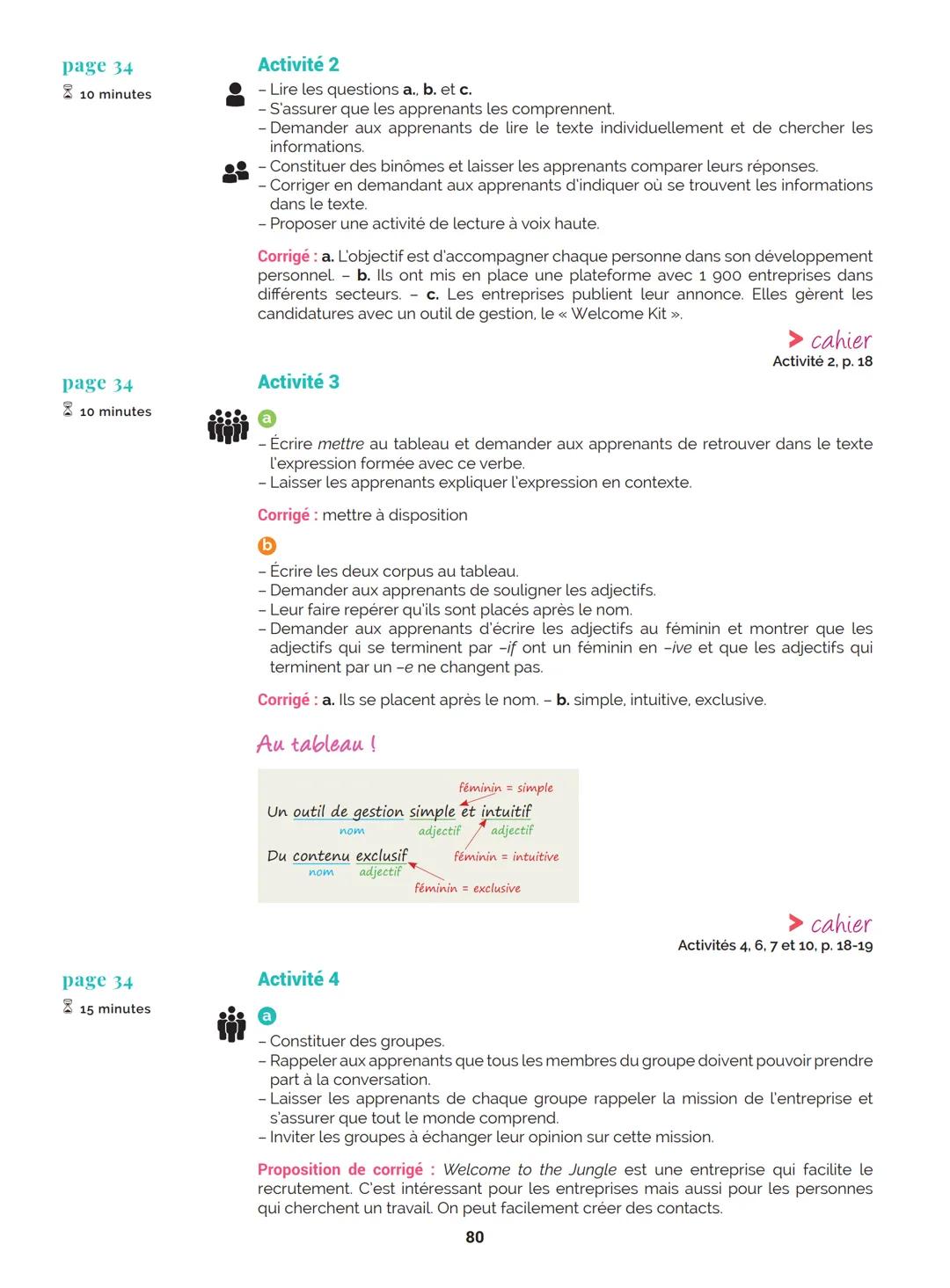 Agir
Coopérer
Apprendre
L'atelier
Méthode
de Français
B1
GUIDE PRATIQUE DE CLASSE
didier
Français Langue Étrangère Agir
Coopérer
Apprendre