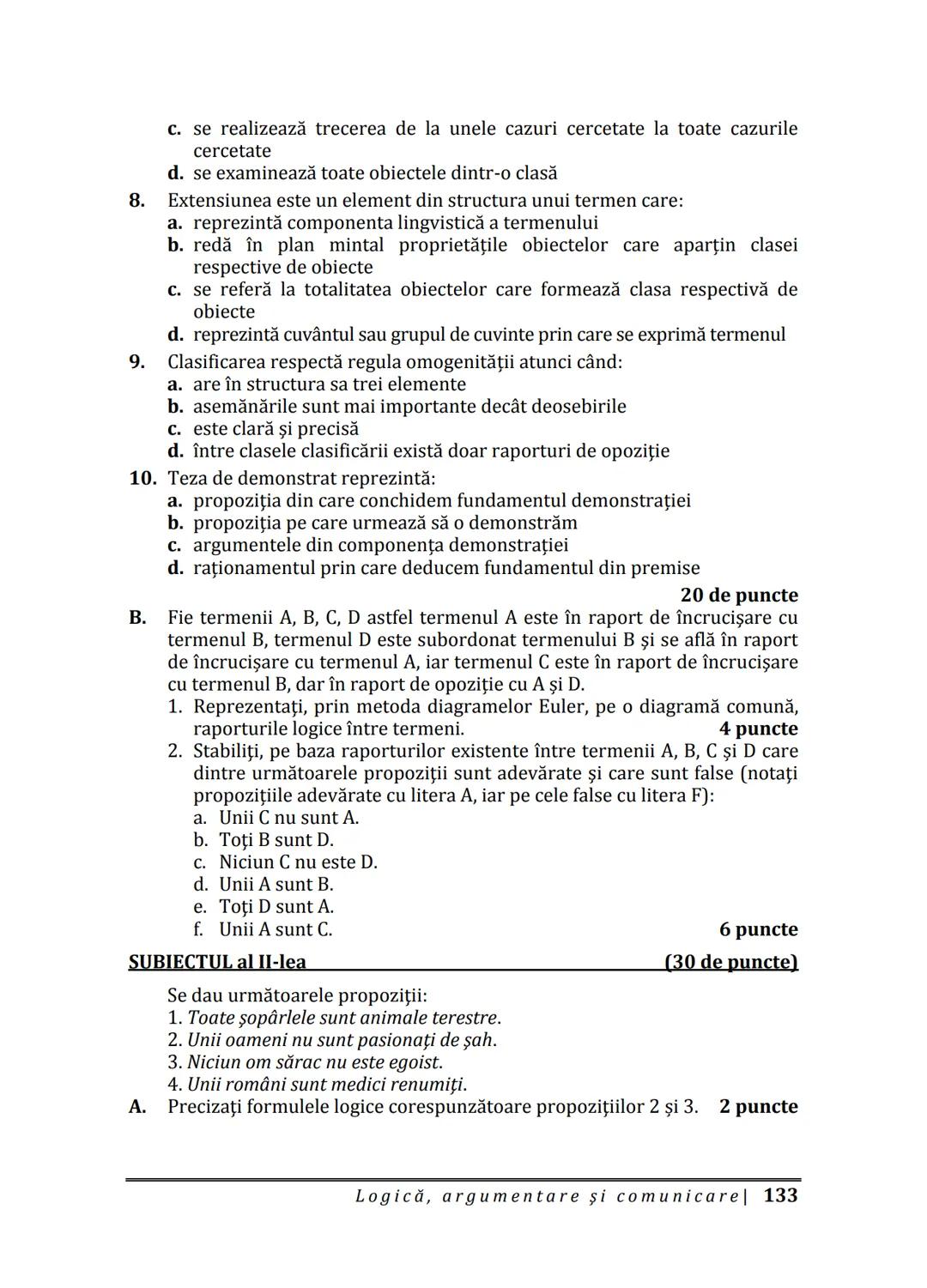 Florin IORGA
Marcel RUS
LOGICĂ, ARGUMENTARE
ȘI COMUNICARE
GHID COMPLET pentru Bacalaureat
➤ Sinteze teoretice
➤ 30 de teste
➤ Bareme şi rezo
