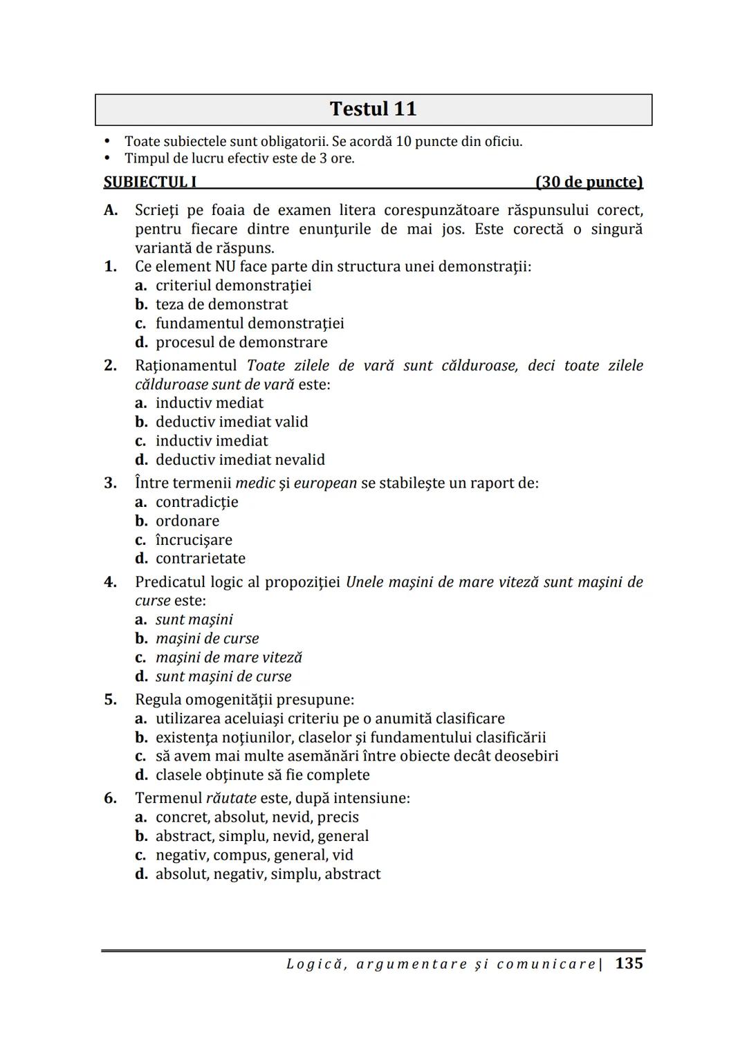 Florin IORGA
Marcel RUS
LOGICĂ, ARGUMENTARE
ȘI COMUNICARE
GHID COMPLET pentru Bacalaureat
➤ Sinteze teoretice
➤ 30 de teste
➤ Bareme şi rezo