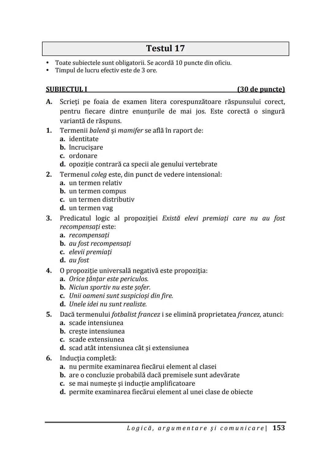 Florin IORGA
Marcel RUS
LOGICĂ, ARGUMENTARE
ȘI COMUNICARE
GHID COMPLET pentru Bacalaureat
➤ Sinteze teoretice
➤ 30 de teste
➤ Bareme şi rezo