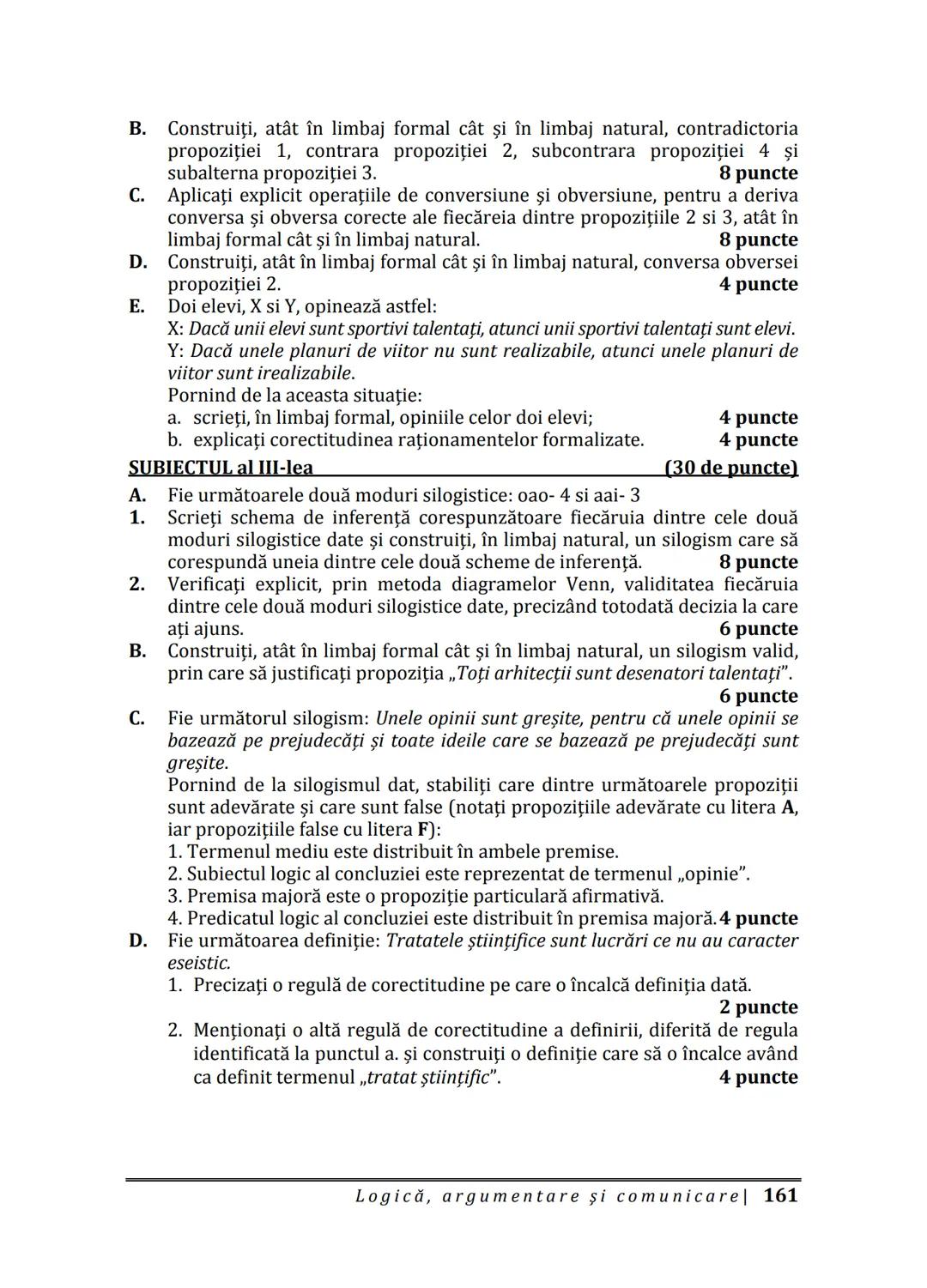 Florin IORGA
Marcel RUS
LOGICĂ, ARGUMENTARE
ȘI COMUNICARE
GHID COMPLET pentru Bacalaureat
➤ Sinteze teoretice
➤ 30 de teste
➤ Bareme şi rezo