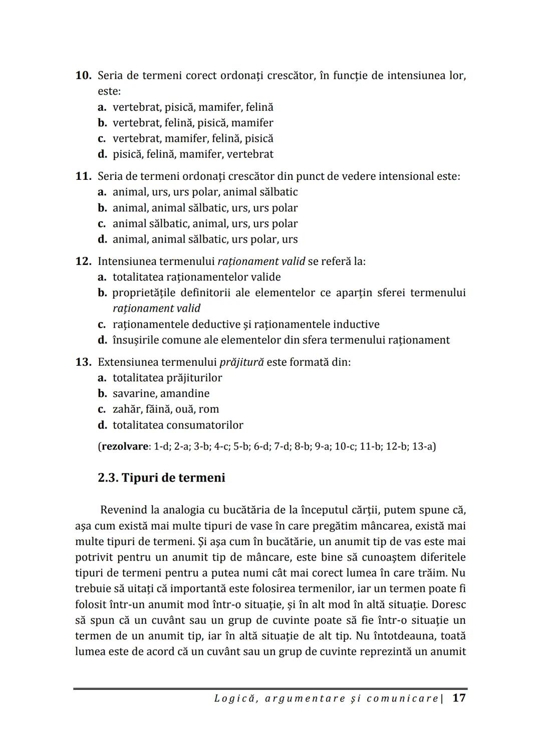 Florin IORGA
Marcel RUS
LOGICĂ, ARGUMENTARE
ȘI COMUNICARE
GHID COMPLET pentru Bacalaureat
➤ Sinteze teoretice
➤ 30 de teste
➤ Bareme şi rezo